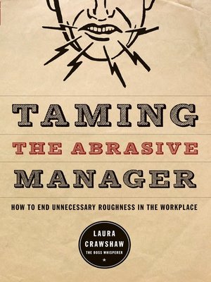 cover image of Taming the Abrasive Manager